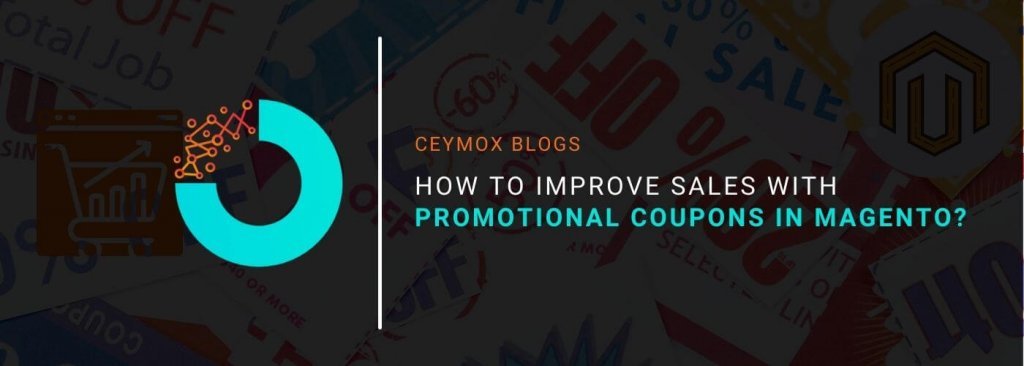 How To Improve Sales With Promotional Coupons Magento