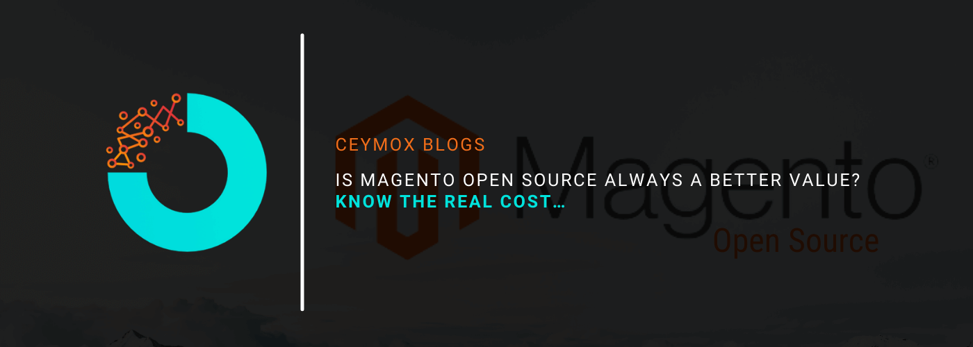 Is Magento Open Source always a better value