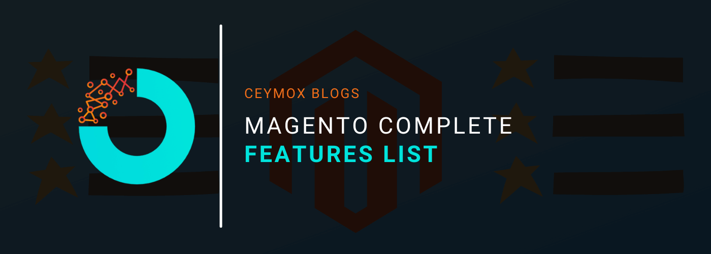 Magento Complete Features List