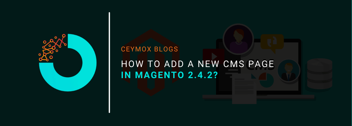 How to Add a New CMS Page in Magento 2.4.2