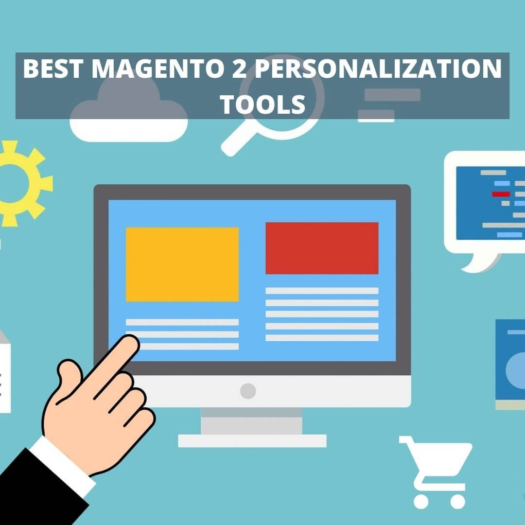 Best Magento 2 Personalization Tools