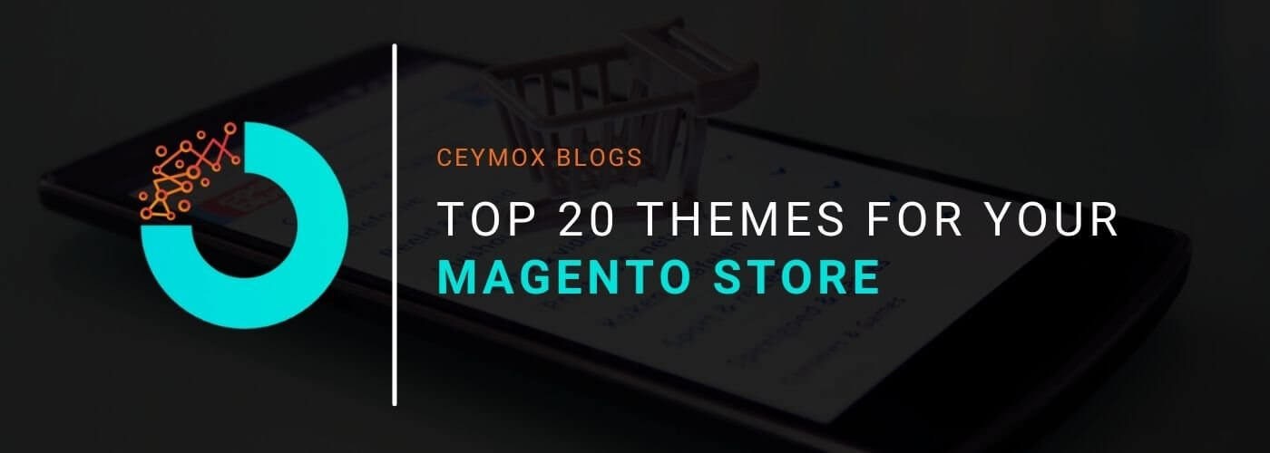 Top 20 themes for your Magento store