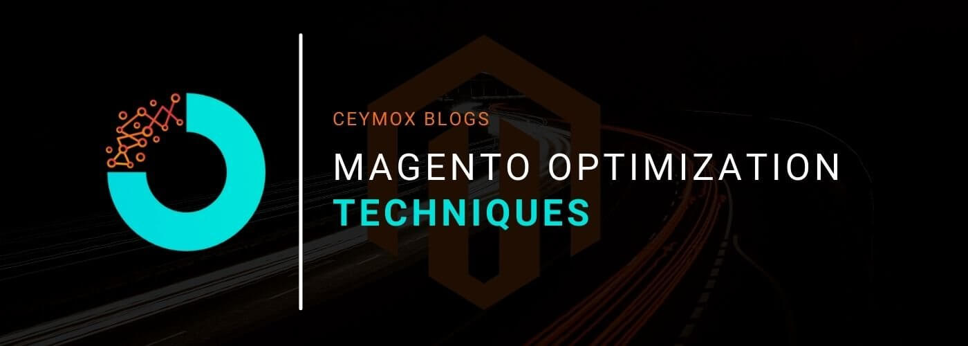 Magento Optimization Techniques