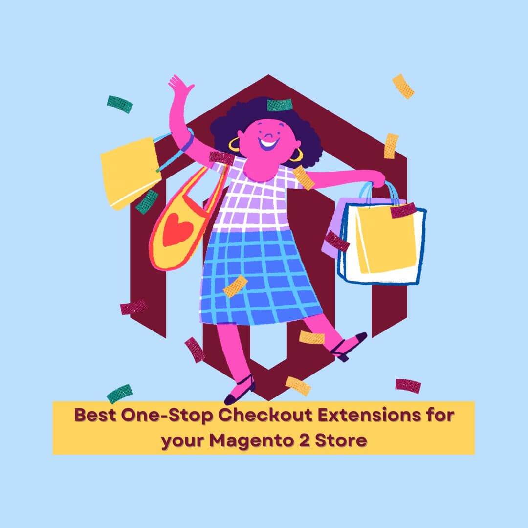 Best One-Stop Checkout Extensions for your Magento 2 Store